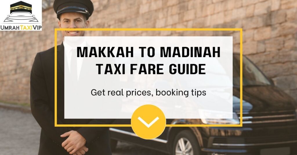 Makkah-to-Madinah-Taxi-Fare